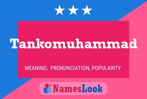 Tankomuhammad Name Poster