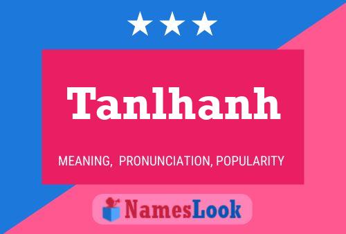 Tanlhanh Name Poster