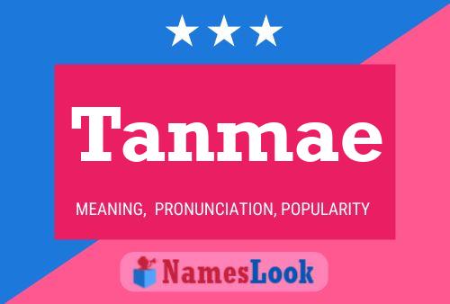 Tanmae Name Poster