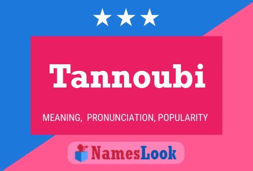 Tannoubi Name Poster