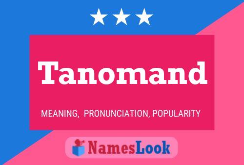 Tanomand Name Poster