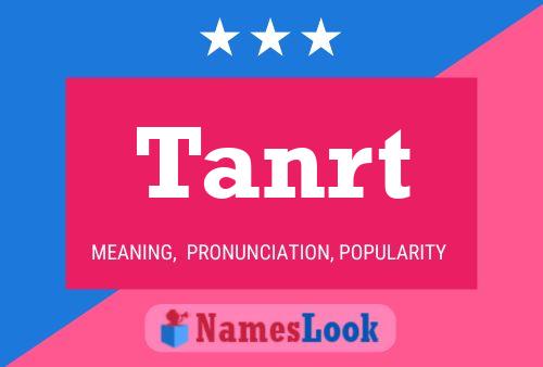 Tanrt Name Poster