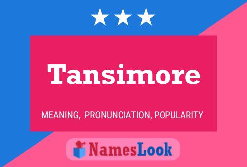 Tansimore Name Poster