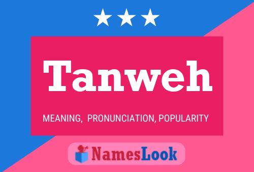 Tanweh Name Poster