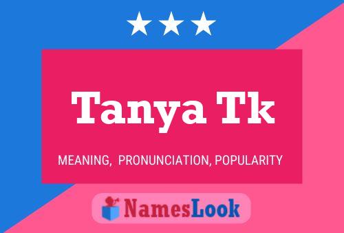 Tanya Tk Name Poster