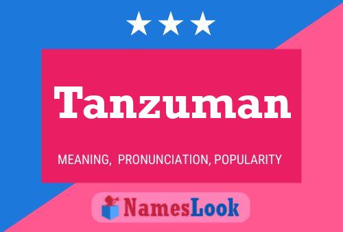 Tanzuman Name Poster