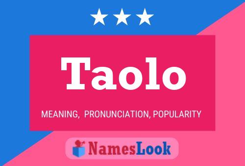 Taolo Name Poster