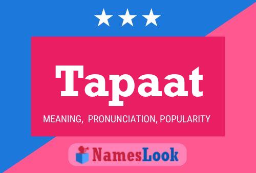 Tapaat Name Poster