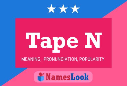 Tape N Name Poster