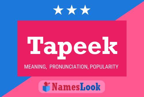 Tapeek Name Poster