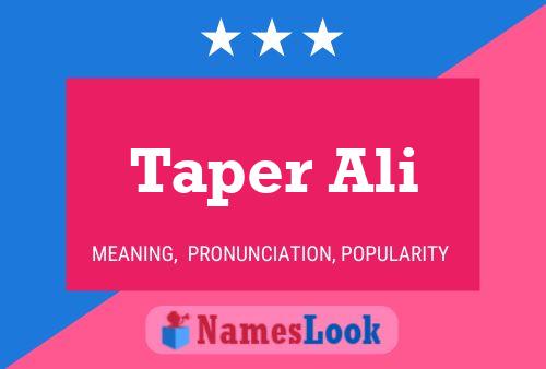 Taper Ali Name Poster