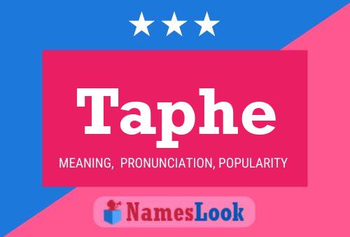 Taphe Name Poster