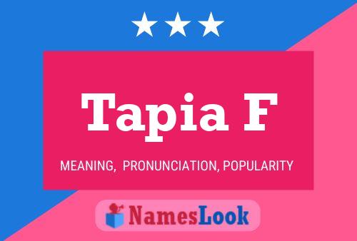 Tapia F Name Poster