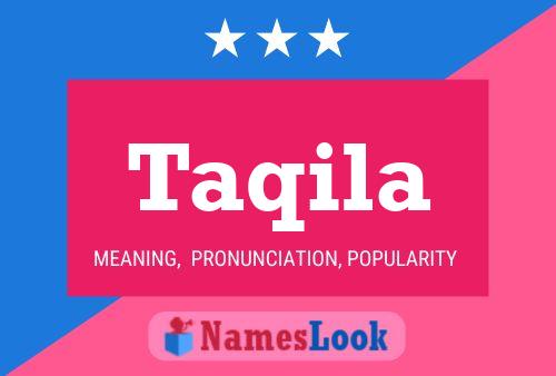 Taqila Name Poster