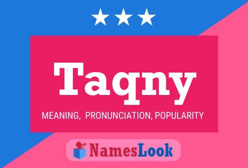 Taqny Name Poster