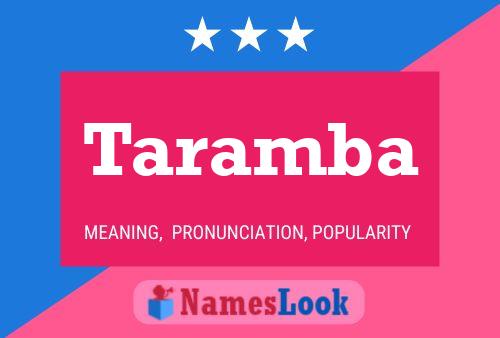 Taramba Name Poster