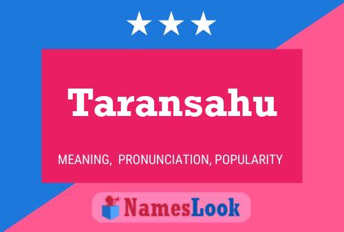 Taransahu Name Poster