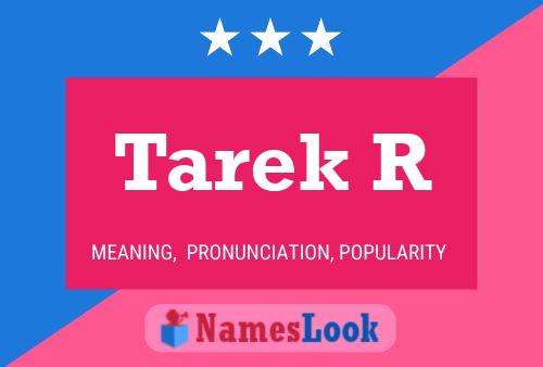 Tarek R Name Poster