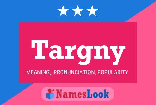 Targny Name Poster