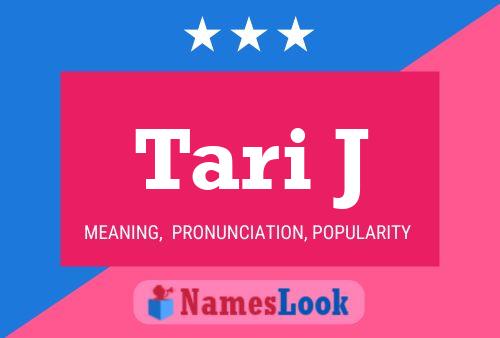 Tari J Name Poster