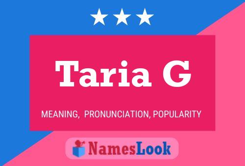 Taria G Name Poster