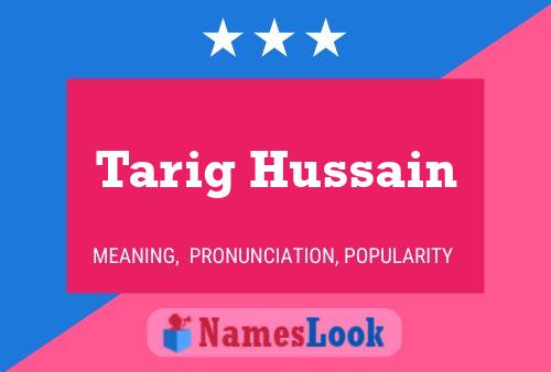 Tarig Hussain Name Poster