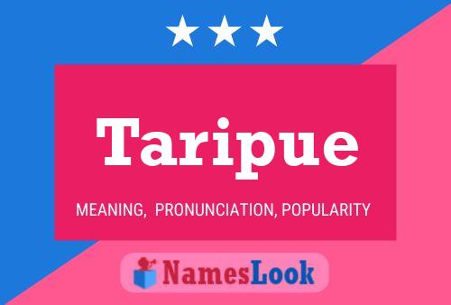 Taripue Name Poster