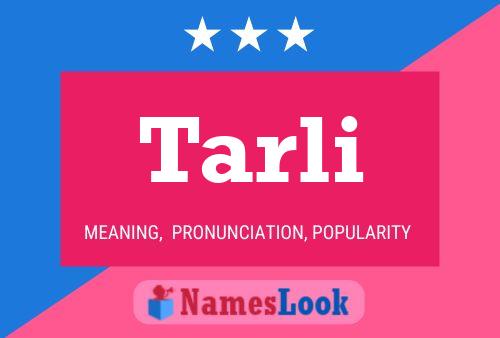 Tarli Name Poster