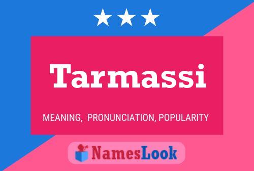 Tarmassi Name Poster