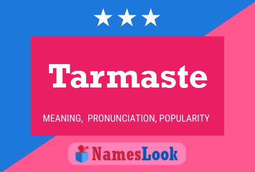 Tarmaste Name Poster