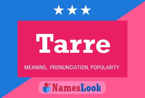 Tarre Name Poster