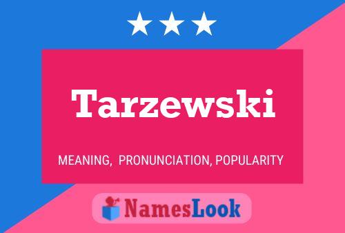 Tarzewski Name Poster