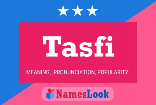 Tasfi Name Poster