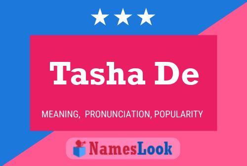 Tasha De Name Poster