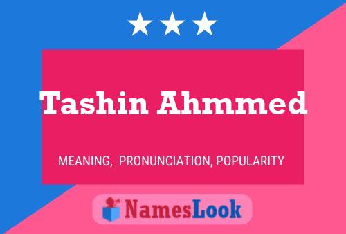 Tashin Ahmmed Name Poster