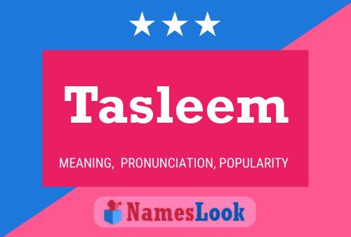 Tasleem Name Poster