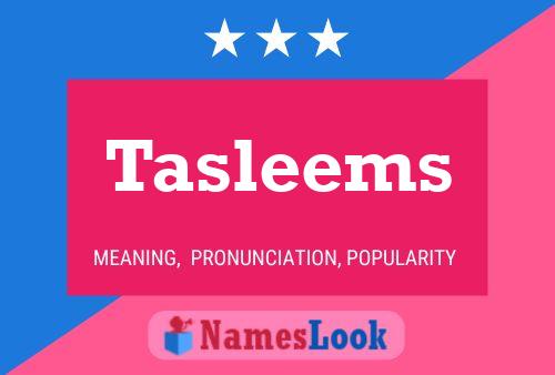 Tasleems Name Poster