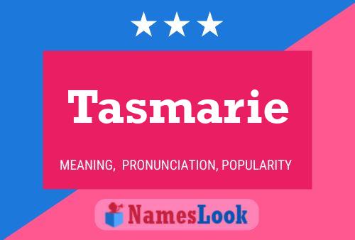 Tasmarie Name Poster