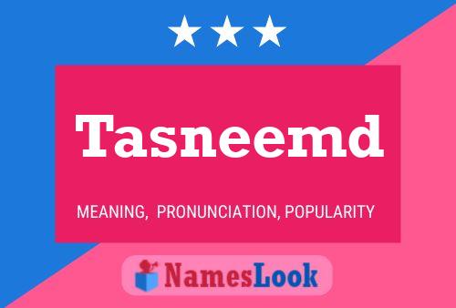 Tasneemd Name Poster