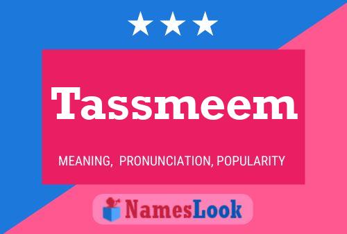 Tassmeem Name Poster