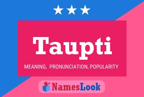 Taupti Name Poster