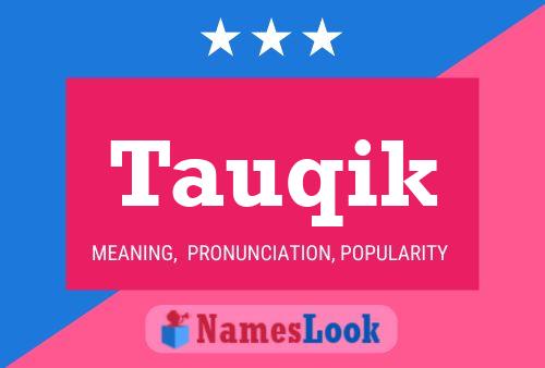 Tauqik Name Poster