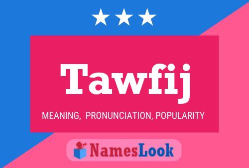 Tawfij Name Poster