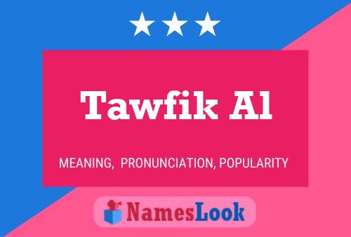 Tawfik Al Name Poster