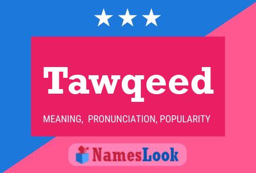 Tawqeed Name Poster