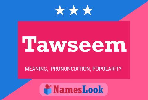 Tawseem Name Poster