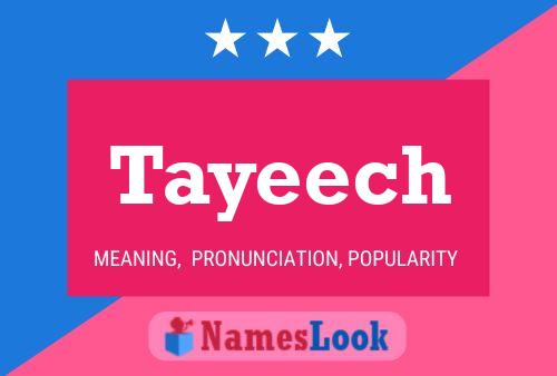 Tayeech Name Poster