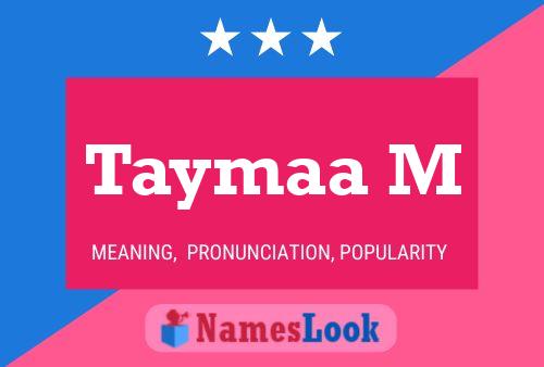 Taymaa M Name Poster