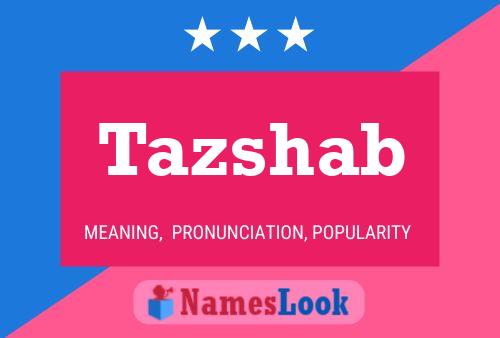 Tazshab Name Poster