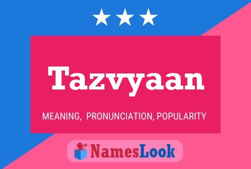 Tazvyaan Name Poster